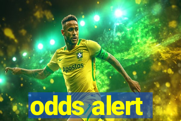 odds alert